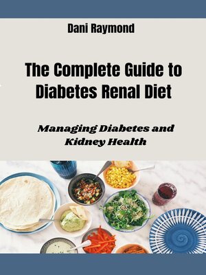 cover image of The Complete Guide to Diabetes Renal Diet